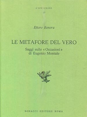 Bild des Verkufers fr Le metafore del vero zum Verkauf von Librodifaccia