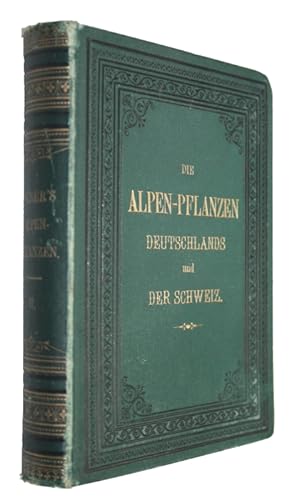 Bild des Verkufers fr Die Alpen-Pflanzen Deutschlands und der Schweiz II. Band zum Verkauf von PEMBERLEY NATURAL HISTORY BOOKS BA, ABA