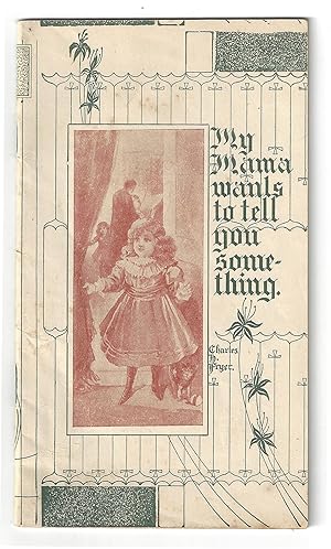 "My Mama wants to tell you something" - Booklet Advertising Patent Medicine for Women