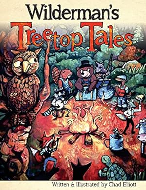 Bild des Verkufers fr Wilderman's Treetop Tales zum Verkauf von Reliant Bookstore