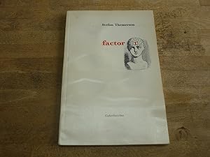 Seller image for factor T, followed by Beliefs, tethered and untethered, and The pheromones of fear for sale by The Book Exchange