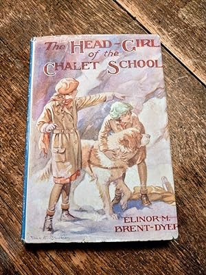 The Head-Girl of the Chalet School