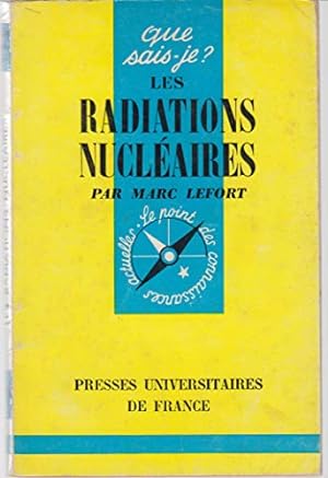 Bild des Verkufers fr Les radiations nuclaires - n 844 de cette collection zum Verkauf von Ammareal