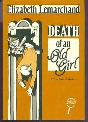 Imagen del vendedor de Death of an Old Girl a la venta por Redux Books
