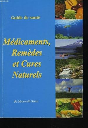 Bild des Verkufers fr GUIDE DE SANTE. MEDICAMENTS, REMEDES ET CURES NATURELS. zum Verkauf von Ammareal