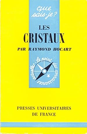 Imagen del vendedor de Les Cristaux : Par Raymond Hocart a la venta por Ammareal