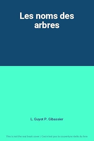 Seller image for Les noms des arbres for sale by Ammareal