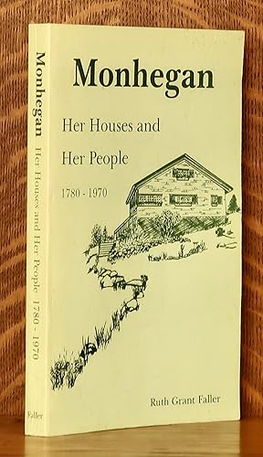 MONHEGAN: HER HOUSES AND HER PEOPLE 1780-1970