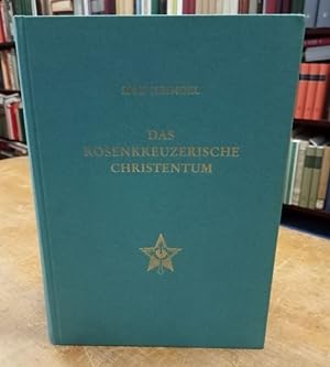 Das Rosenkreuzerische Christentum.