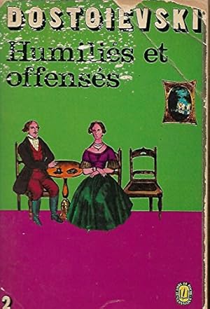 Bild des Verkufers fr Dostoevski. Humilis et offenss : Traduit par Sylvie Luneau zum Verkauf von Ammareal