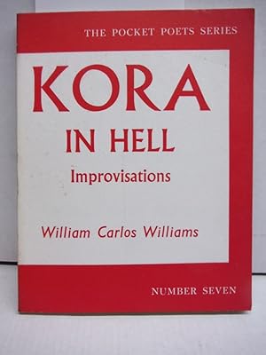 Seller image for Kora in Hell: Improvisations - The Pocket Poets Series #7 for sale by Imperial Books and Collectibles