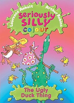 Bild des Verkufers fr Ugly Duck Thing (Seriously Silly Colour) zum Verkauf von WeBuyBooks