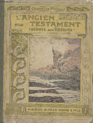 Seller image for L'Ancien Testament racont aux Enfants for sale by Le-Livre