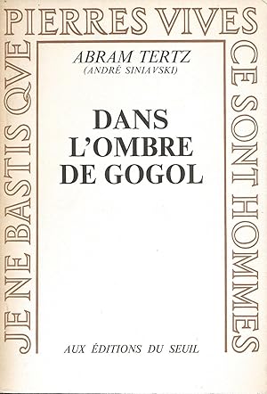 Bild des Verkufers fr Dans l'ombre de Gogol. zum Verkauf von Librairie Les Autodidactes - Aichelbaum