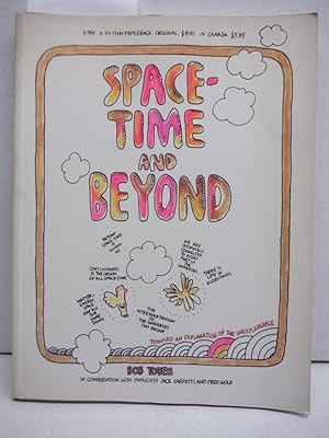 Image du vendeur pour Space-Time and Beyond: Toward an Explanation of the Unexplainable mis en vente par Imperial Books and Collectibles