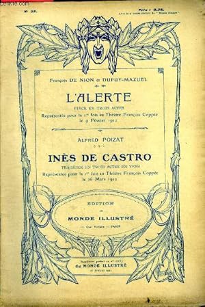 Bild des Verkufers fr L'alerte pice en trois actes de nion franois et dupuy mazuel + ins de castro tragdie en trois actes en vers par alfred poizat- Supplement N25 au N2887 du monde illustre du 27 juillet 1912 zum Verkauf von Le-Livre