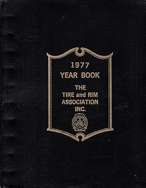 Tire and Rim Association Inc. 1977 Year Book