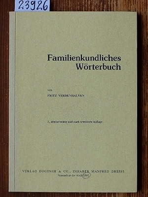 Bild des Verkufers fr Familienkundliches Wrterbuch. 3., berarb. u. stark erweiterte Auflage. zum Verkauf von Michael Fehlauer - Antiquariat