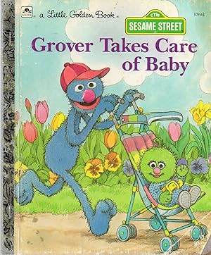 Grover Takes Care of Baby