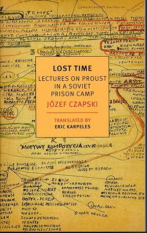 Imagen del vendedor de Lost Time: Lectures on Proust in a Soviet Prison Camp a la venta por Dorley House Books, Inc.