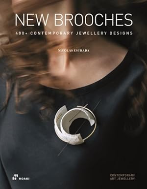 Seller image for New Brooches : 400+ Contemporary Jewellery Designs for sale by GreatBookPrices