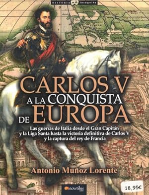 Imagen del vendedor de Carlos V a la conquista de Europa a la venta por Librera Cajn Desastre