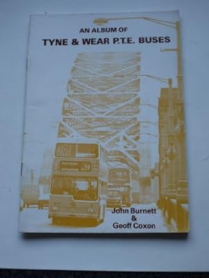 Bild des Verkufers fr Album of Tyne and Wear P.T.E.Buses zum Verkauf von WeBuyBooks