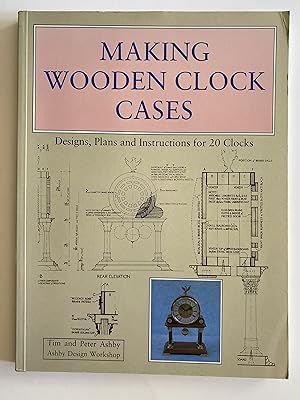 Imagen del vendedor de Making Wooden Clock Cases a la venta por Tefka