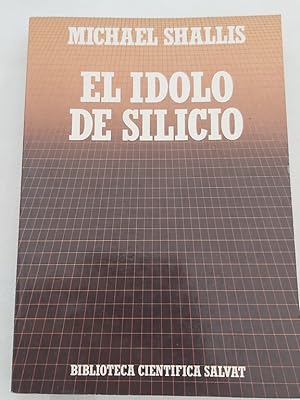 Imagen del vendedor de El idolo de silicio a la venta por Libros Ambig