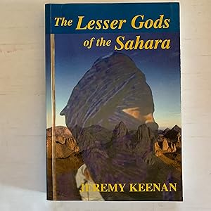 The Lesser Gods of the Sahara: Social Change and Indigenous Rights (Cass Series--History and Soci...