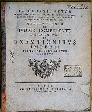 Bild des Verkufers fr Meditationes De Ivdice Competente Cavssarvm Qvae De Exemtionibvs Imperii Per Tot Annos Etiamnvnc Agvntvr. zum Verkauf von Auceps-Antiquariat Sebastian Vogler