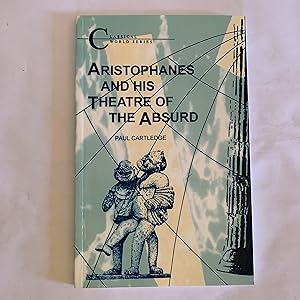 Seller image for Aristophanes And His Theatre of the Absurd for sale by Tefka