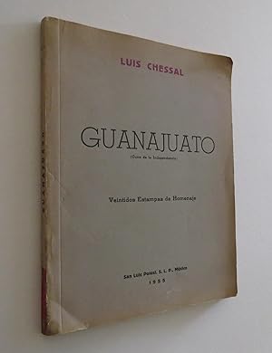 Image du vendeur pour Guanajuato (Cuna de la Independencia). Veintids Estampas de Homenaje. mis en vente par Librera Urbe