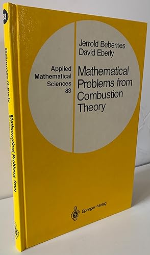 Mathematical Problems from Combustion Theory (Applied Mathematical Sciences, 83)