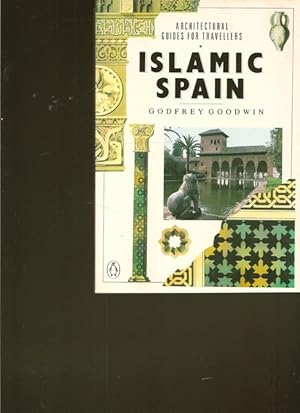 Bild des Verkufers fr Islamic Spain. Architectural Guides for Travellers. zum Verkauf von Ant. Abrechnungs- und Forstservice ISHGW