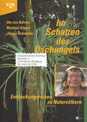Seller image for Im Schatten des Dschungels - Entdeckungsreisen zu Naturvlkern for sale by Klaus Kreitling