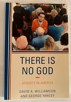 Imagen del vendedor de There Is No God, Atheists in America a la venta por Tefka