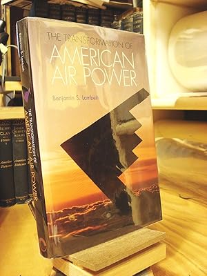 Image du vendeur pour The Transformation of American Air Power mis en vente par Henniker Book Farm and Gifts