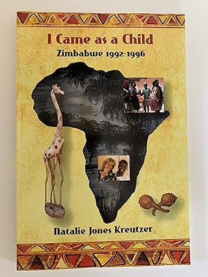 Image du vendeur pour I Came as a Child: Zimbabwe 1992-1996 mis en vente par Tefka