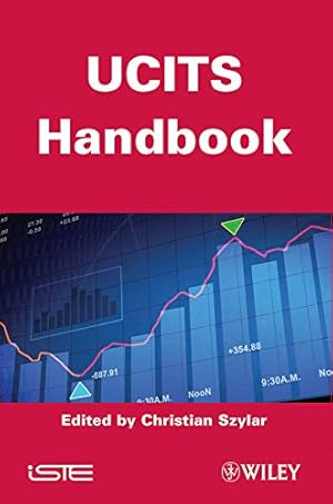 Bild des Verkufers fr UCITS Handbook: How to Set Up, Monitor, Manage and Distribute a UCITS Fund (Iste) zum Verkauf von WeBuyBooks