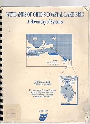 Image du vendeur pour Wetlands of Ohio's Coastal Lake Erie A Hierarchy of Systems mis en vente par McCormick Books