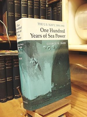 Seller image for One Hundred Years of Sea Power for sale by Henniker Book Farm and Gifts