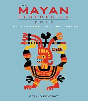 Bild des Verkufers fr The Mayan Prophecies zum Verkauf von WeBuyBooks