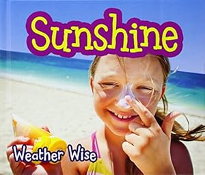 Seller image for Sunshine (Weather Wise) for sale by WeBuyBooks