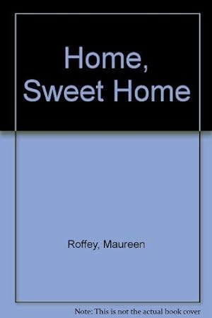 Bild des Verkufers fr Home, Sweet Home zum Verkauf von WeBuyBooks
