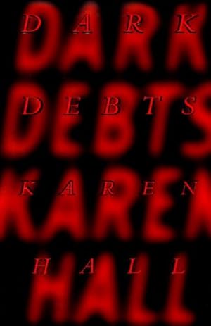 Image du vendeur pour Dark Debts mis en vente par Reliant Bookstore