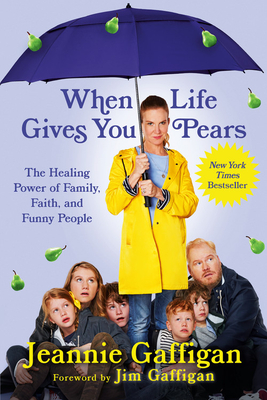 Seller image for When Life Gives You Pears: The Healing Power of Family, Faith, and Funny People (Paperback or Softback) for sale by BargainBookStores