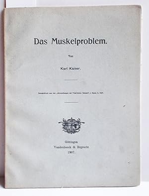 Das Muskelproblem (Physiologische Betrachtungen)