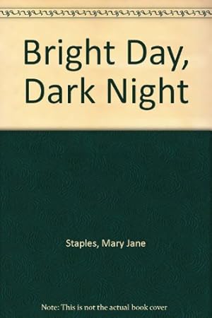 Seller image for Bright Day, Dark Night for sale by WeBuyBooks