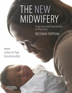 Seller image for The New Midwifery: Science and Sensitivity in Practice, 2e for sale by WeBuyBooks